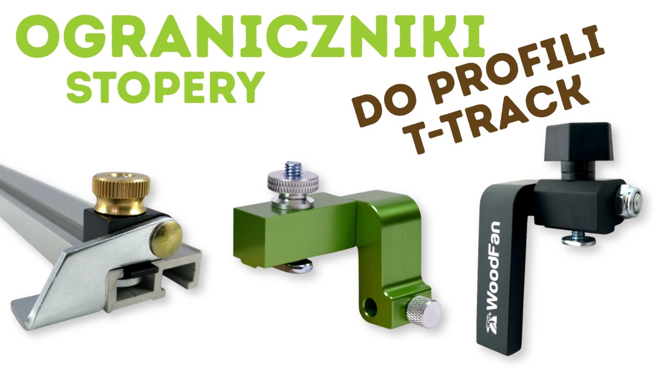 Profile T-track - jak dobrać stopery (zderzaki) do szyn?